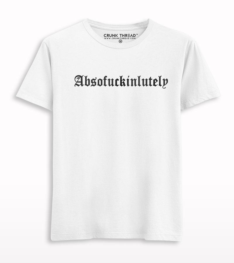 Absofuckinlutely Printed T-shirt - Crunk Thread