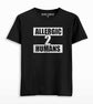 Allergic to humans T-shirt