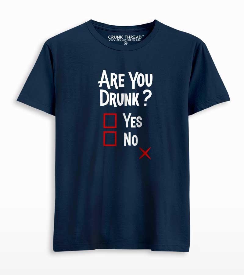Are You Drunk? Men's Printed T-shirt - Crunk Thread