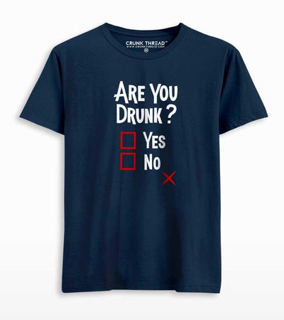 Are You Drunk? Men's Printed T-shirt - Crunk Thread