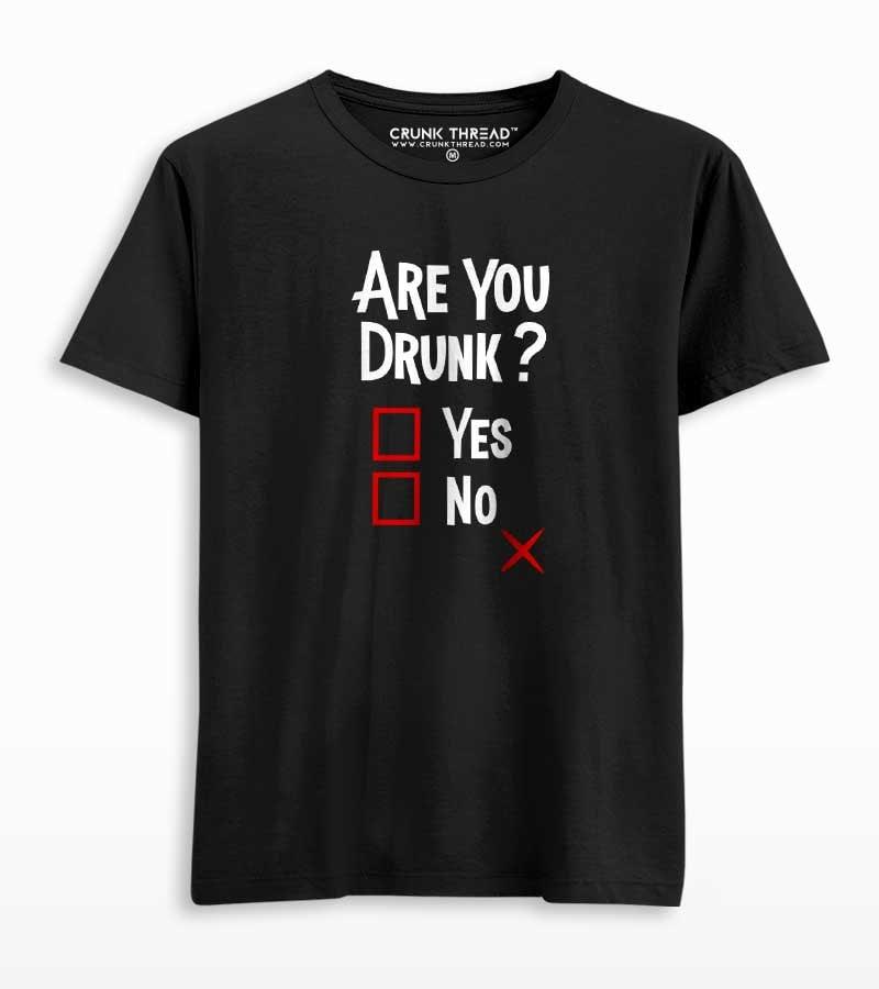 Are You Drunk? Men's Printed T-shirt - Crunk Thread