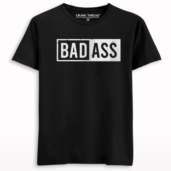 Bad Ass Unisex Printed T-shirt - Crunk Thread