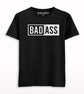 bad ass T-shirt