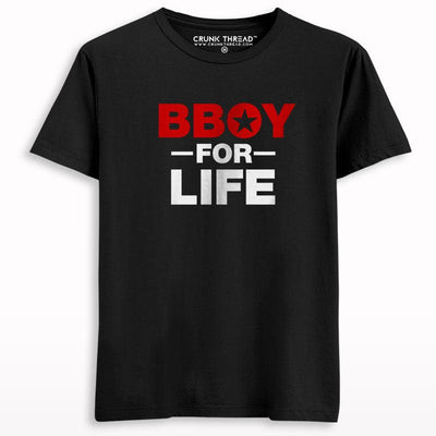 Bboy for life T-shirt - On Sale - Crunk Thread