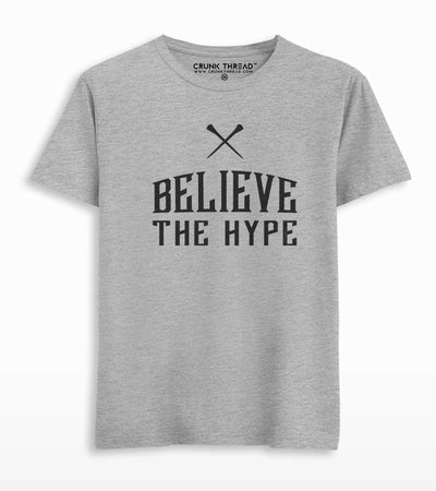Believe The Hype Men's Printed T-shirt - Crunk Thread