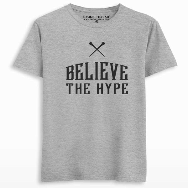 Believe The Hype Men's Printed T-shirt - Crunk Thread