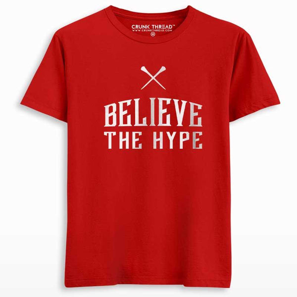 Believe The Hype Men's Printed T-shirt - Crunk Thread