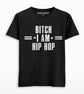 Bitch I Am Hip Hop