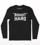 Bohot hard full sleeve T-shirt