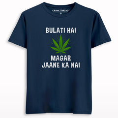 Bulati Hai Magar Jaane Ka Ni Weed Print T-shirt