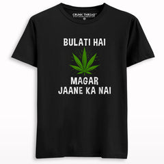 Bulati Hai Magar Jaane Ka Ni Weed Print T-shirt