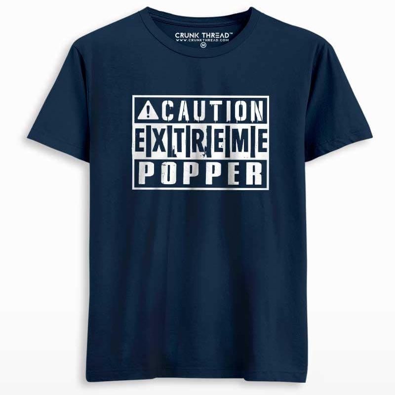 Caution Extreme Popper