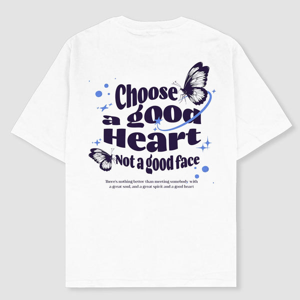 Choose a good heart not a good face Oversized T-shirt - Crunk Thread