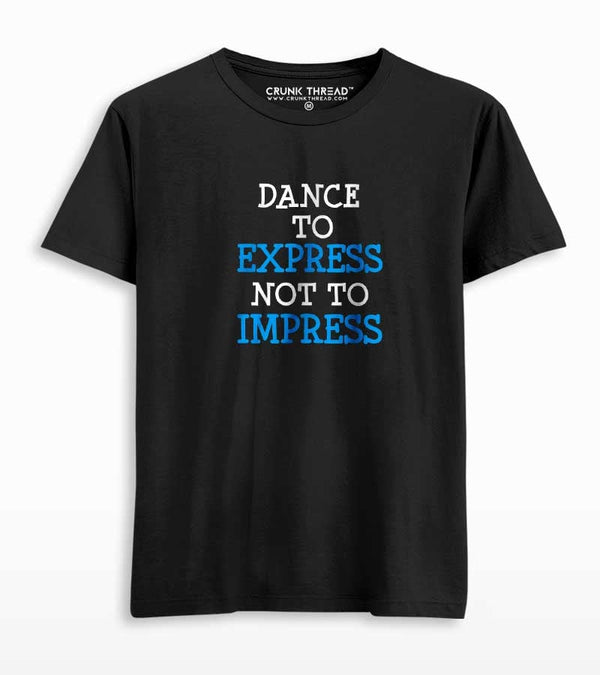 Dance to express Unisex T-shirt - Crunk Thread