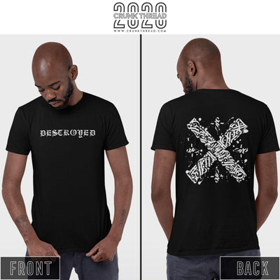 Destroyed Calligraphy Front & Back Print T-shirt - Crunk Thread