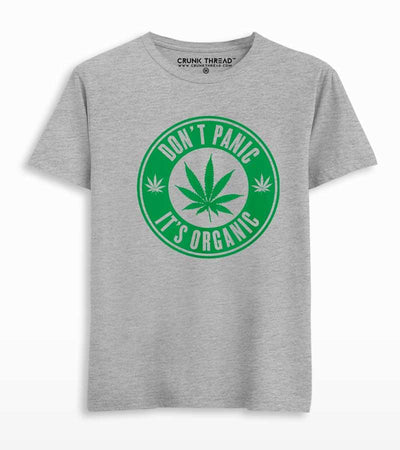 Dont Panic Its Organic T-shirt - Crunk Thread