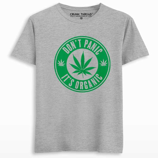 Dont Panic Its Organic T-shirt - Crunk Thread