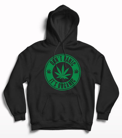 Don't Panic It's Organic Hoodie - Crunk Thread