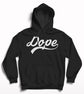 Dope Hoodie