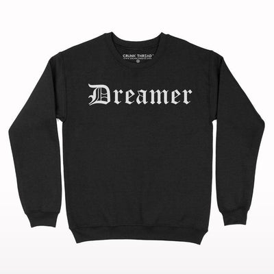 Dreamer Print Sweatshirt - Crunk Thread