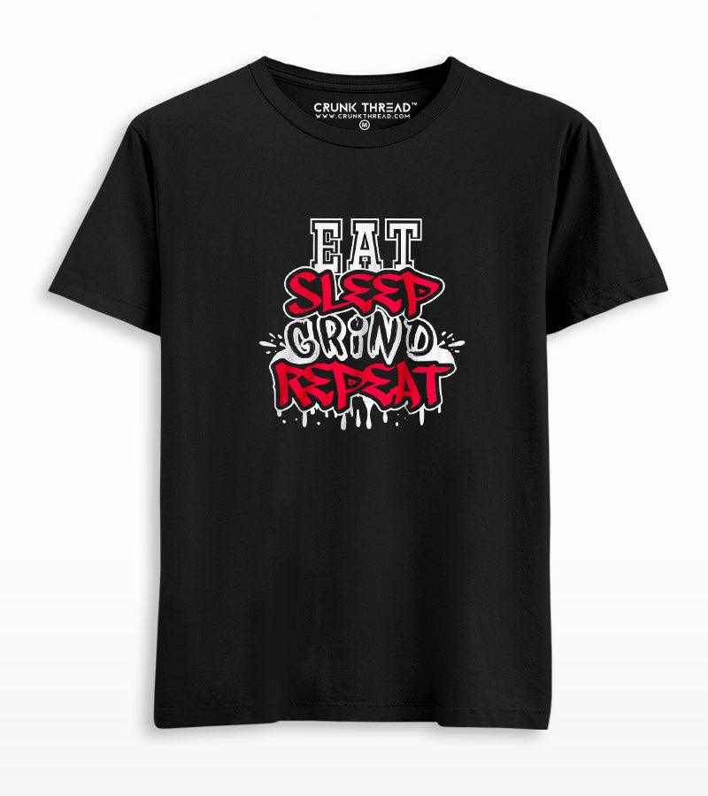 Eat sleep grind repeat T-shirt - Crunk Thread