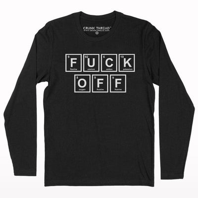 Fuck Off Full Sleeve T-shirt - Crunk Thread