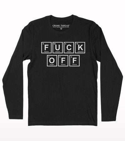 Fuck Off Full Sleeve T-shirt - Crunk Thread