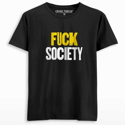 Fuck Society Unisex Printed T-shirt - Crunk Thread