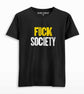 Fuck Society Unisex Printed T-shirt