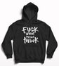 Fuck what people think Hoodie