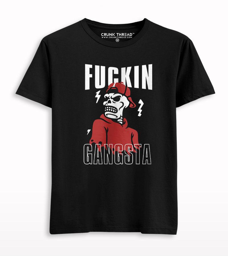 Fuckin Gangsta Graphic Printed T-shirt - Crunk Thread