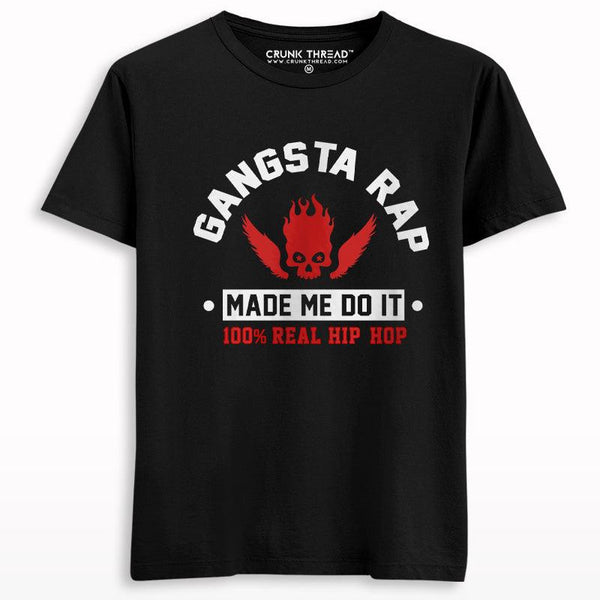 Gangsta Rap Made Me Do It Men's Printed T-shirt - Crunk Thread