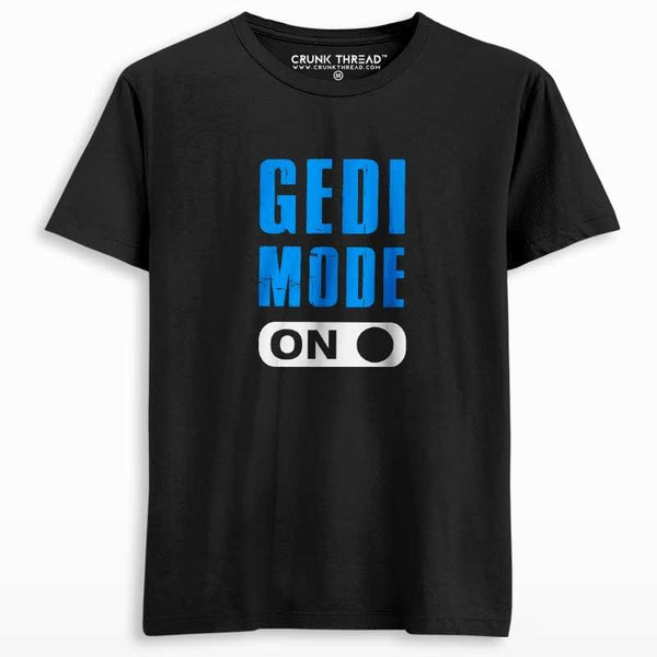 Gedi Mode On T-shirt - Crunk Thread