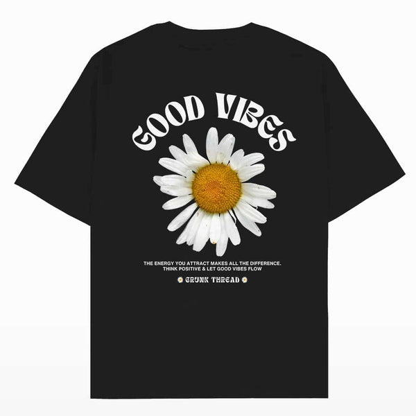 Good Vibes Flower Oversized T-shirt - Crunk Thread