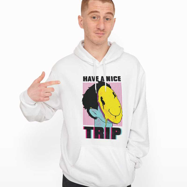 Have a nice trip printed Hoodie - Crunk Thread