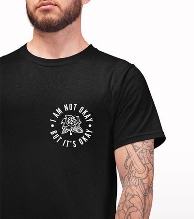 I am not okay but it's okay Printed T-shirt - Crunk Thread
