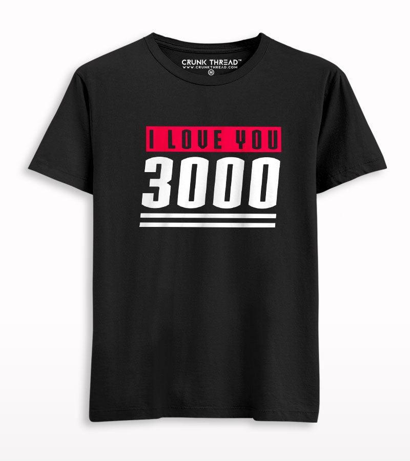 I love you 3000 T-shirt - Crunk Thread
