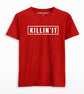 killin it t shirt