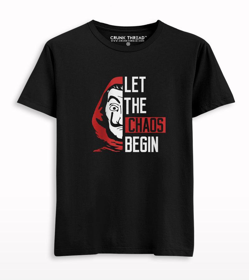Let The Chaos Begin T-shirt - Crunk Thread
