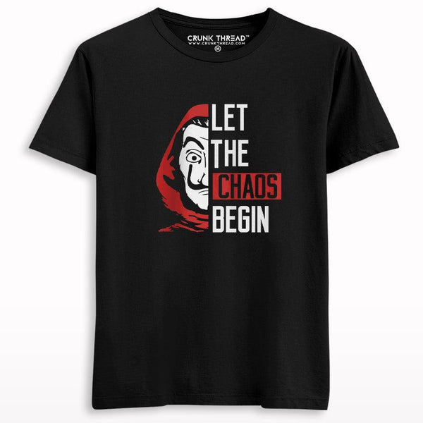 Let The Chaos Begin T-shirt - Crunk Thread