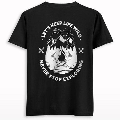 Lets Keep Life Wild Back Print T-shirt - Crunk Thread