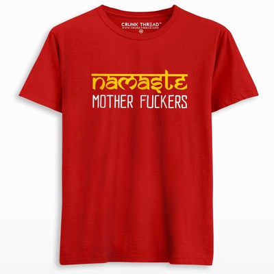 Namaste Motherfuckers Men's Printed T-shirt - Crunk Thread