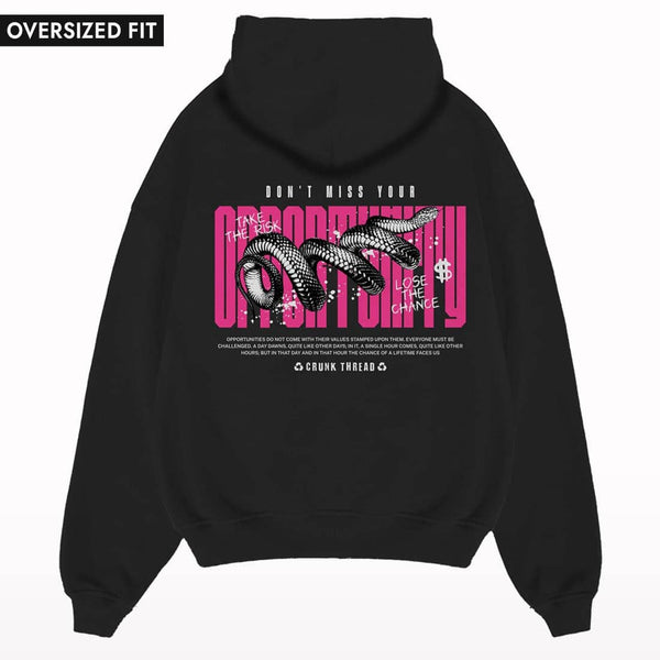 Don't Miss Your Opportunity Oversized Hoodie - Crunk Thread
