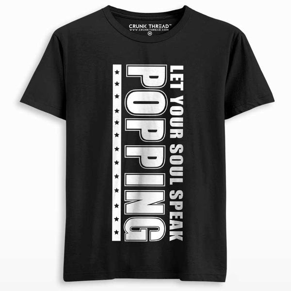 Popping Let Your Soul Speak Unisex Printed T-shirt - Crunk Thread
