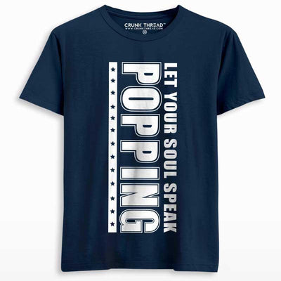 Popping Let Your Soul Speak Unisex Printed T-shirt - Crunk Thread