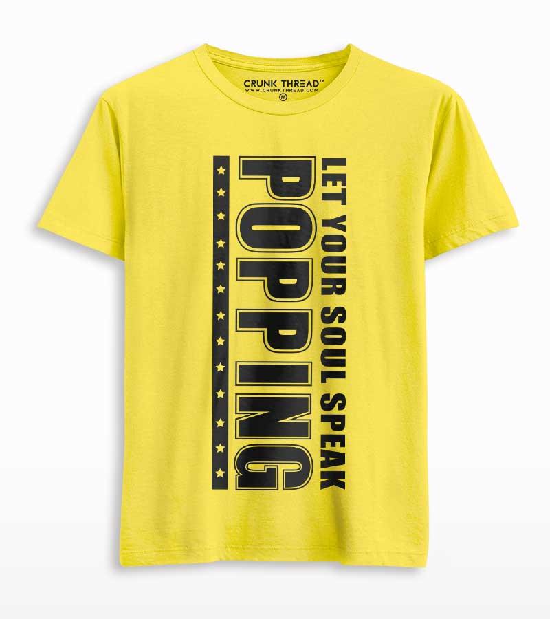 Popping Let Your Soul Speak Unisex Printed T-shirt - Crunk Thread