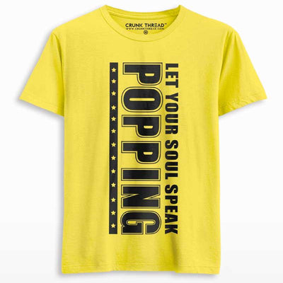 Popping Let Your Soul Speak Unisex Printed T-shirt - Crunk Thread