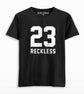 reckless t shirt