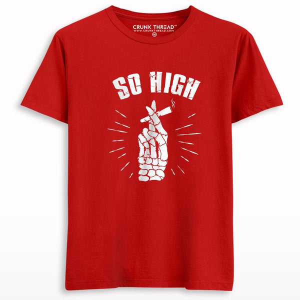 So High T-shirt - Crunk Thread