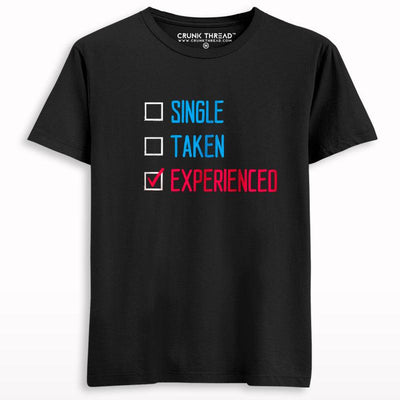 Single taken experienced T-shirt - Crunk Thread